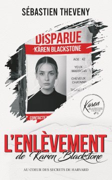 L'enlèvement de Karen Blackstone - Sébastien Theveny 