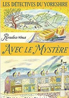 Mystère au rendez-vous pour les Détectives du Yorkshire