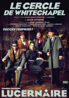 Le Cercle de Whitechapel au théâtre !