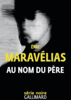 Eric Maravélias de retour avec Au nom du père