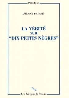 Dix petits nègres, et si Agatha Christie s'était trompée ?