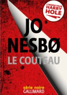 Le nouveau roman de Joe Nesbo, "Le Couteau" sort le 11 juillet chez Gallimard (série noire)