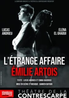 L'Etrange affaire Emilie Artois au théâtre de la Contrescarpe
