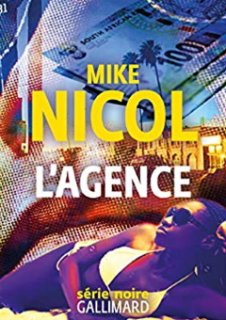 L'Agence, le nouveau Mike Nicol 