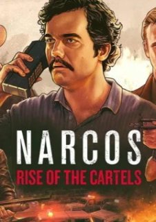Narcos : Rise of The Cartels - Les trailers