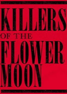 Killers of the Flowers Moon - Le prochain film de Martin Scorsese