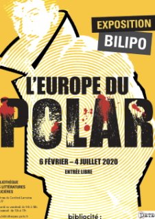 L'exposition L'Europe du polar prolongée jusqu'en décembre