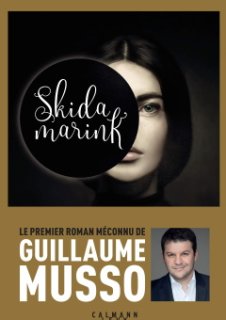 Skidamarink de Guillaume Musso bientôt réédité