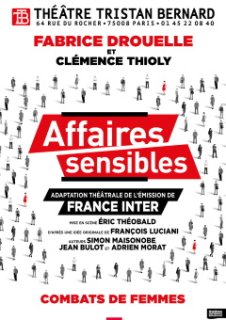 Affaires sensibles - La pièce de théâtre