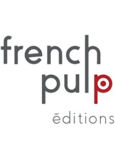 Les éditions French Pulp tirent leur révérence