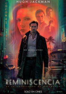 Reminiscence - Un trailer pour le premier film de Lisa Joy