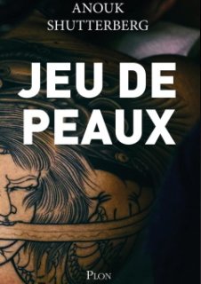 Jeu de peaux - L'interrogatoire d'Anouk Shutterberg