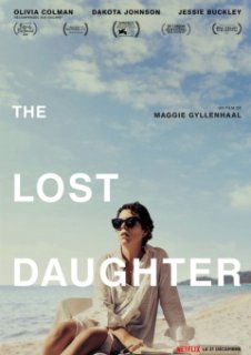 5 raisons de regarder The Lost Daughter