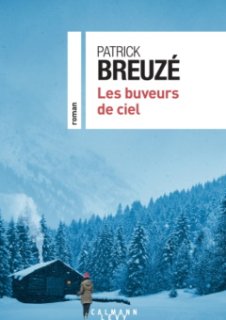 Les Buveurs de ciel - L'interrogatoire de Patrick Breuzé