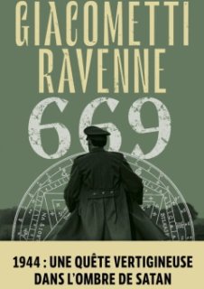 669 - Le nouveau roman d'Eric Giacometti et Jacques Ravenne