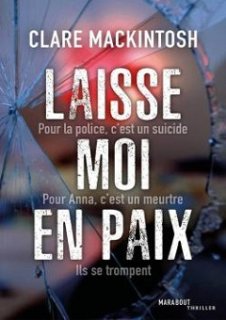 Interview de Clare Mackintosh pour Laisse-moi en paix