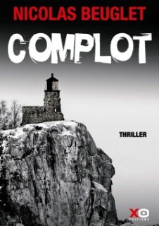 Le trailer du Complot de Nicolas Beuglet