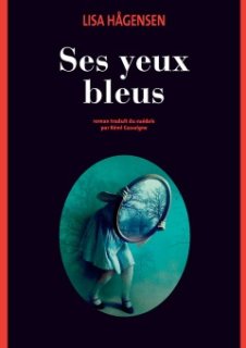 Ses yeux bleus de Lisa Hågensen se dévoile