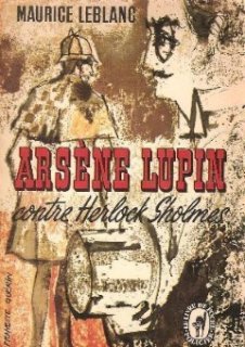 Arsène Lupin défie Herlock Sholmès