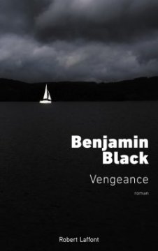 Vengeance - Benjamin Black 