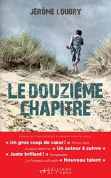 Le Douzième Chapitre - Jérôme Loubry