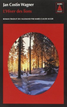 L'hiver des lions - Jan Costin Wagner