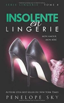 Insolente en Lingerie