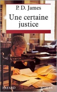 Une certaine justice - P.D James