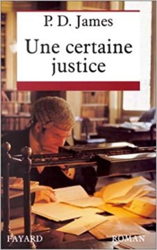 Une certaine justice - P.D James