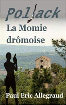 Poljack La momie drômoise Paul - Eric Allegraud 