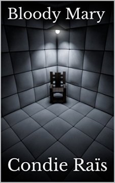 Bloody Mary - Condie Raïs