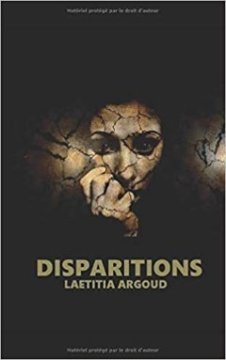 Disparitions - Laetitia Argoud