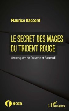 Le secret des Mages du Trident Rouge - Maurice Daccord