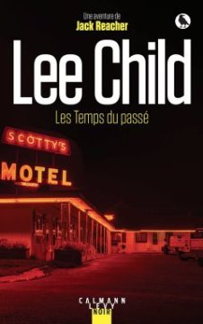 Les Temps du passé - Lee Child