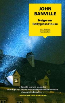 Neige sur Ballyglass House - John Banville