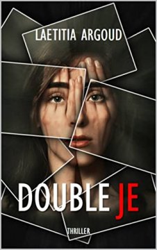 Double je - Laetitia Argoud