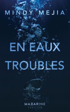 En eaux troubles - Mindy Mejia