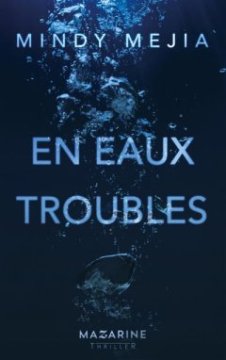 En eaux troubles - Mindy Mejia