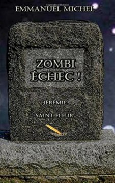 Zombi Échec ! - Emmanuel Michel