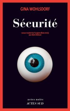 Sécurité - Gina Wohlsdorf