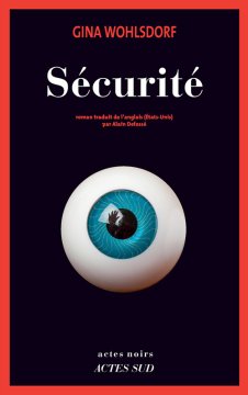 Sécurité - Gina Wohlsdorf