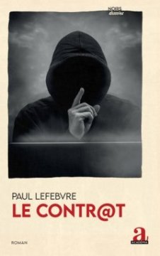 Le contrat - Paul Lefebvre