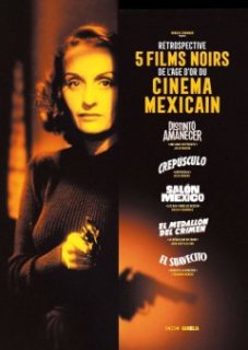 Une rétrospective pour le film noir mexicain !