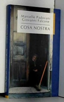 Cosa Nostra Le juge et les hommes d'honneur - Falcone Giovanni & Padovani Marcelle 