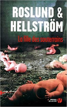 La fille des souterrains - Börge Hellström - Anders Roslund
