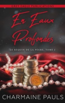 En eaux profondes - Charmaine Pauls