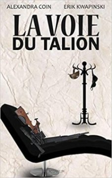 La voie du talion -Alexandra Coin