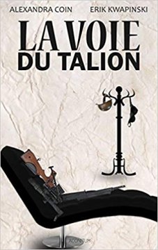 La voie du talion -Alexandra Coin