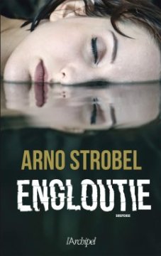 Engloutie - Arno Strobel