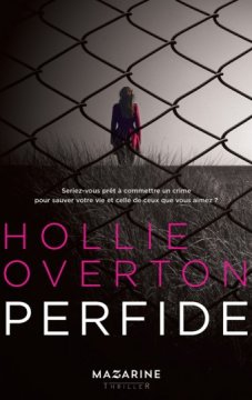 Perfide - Hollie Overton